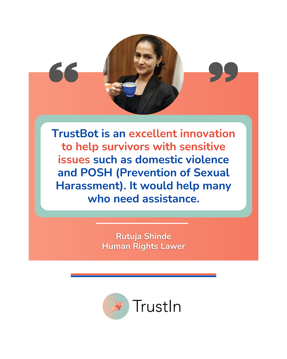 TrustBot: A Lifeline for Survivors of Sexual Harassment and Domestic Violence
